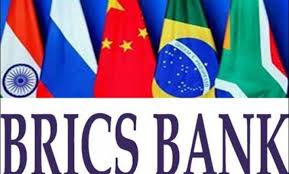 BRICS Bank Given Favorable Rating By International Agencies